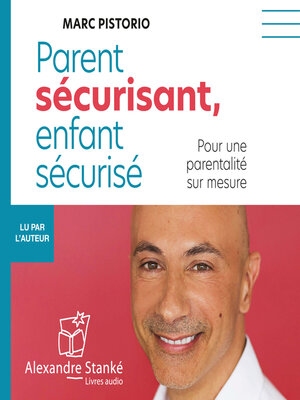 cover image of Parent sécurisant, enfant sécurisé